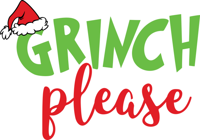 grinch please