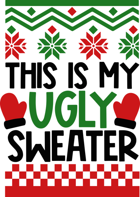 This Is My Ugly Sweater