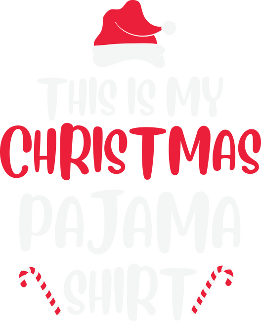 This Is My Christmas Pajama
