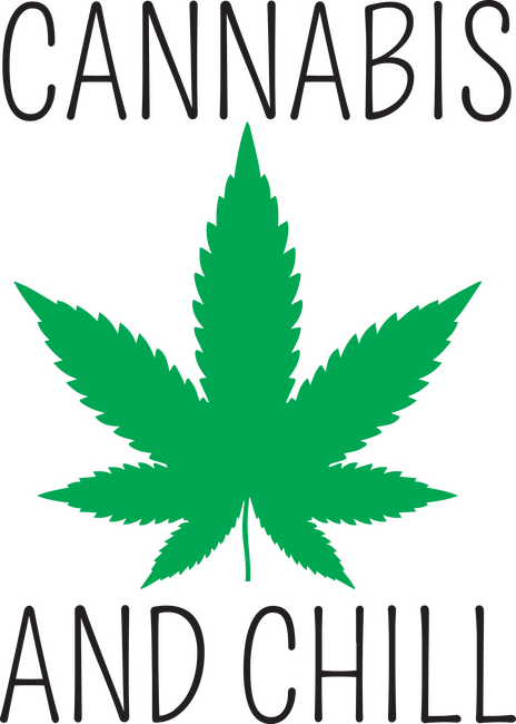 Cannabis and chill