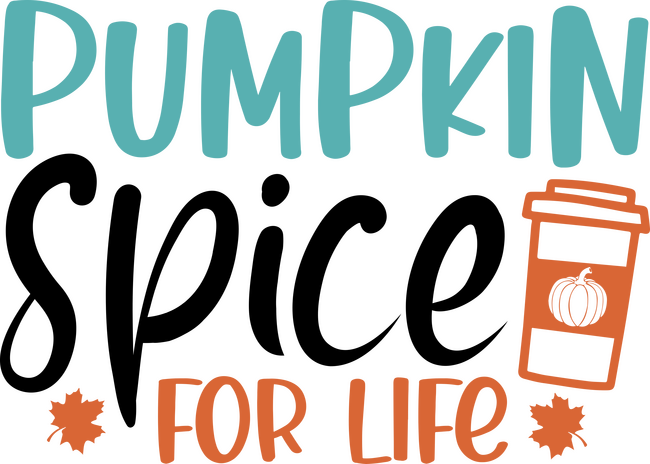 Pumpkin spice for life