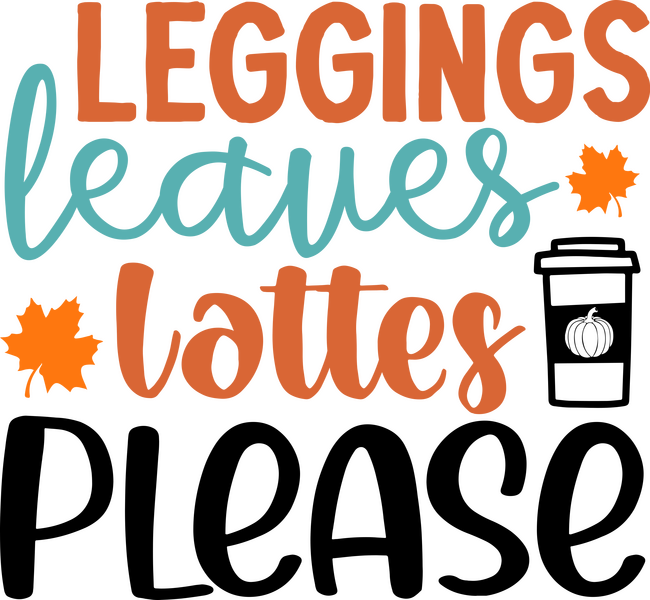 Leggings leaves lattes please