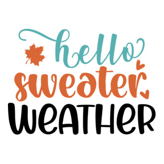 Hello sweater weather