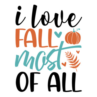 I love fall most of all 