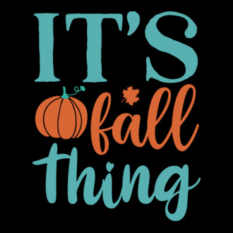 Its fall thing