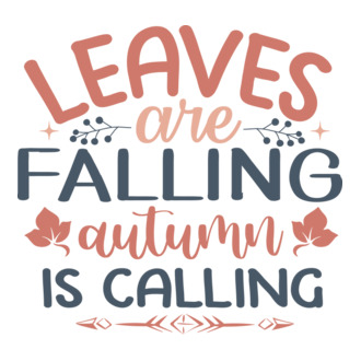Leaves are falling autumn is calling