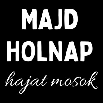 Majd holnap hajat mosok
