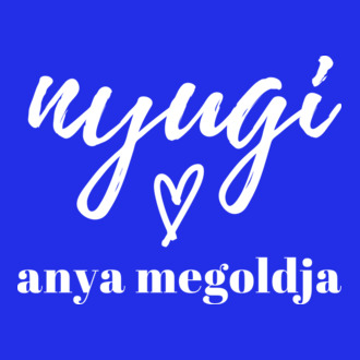 Nyugi anya megoldja