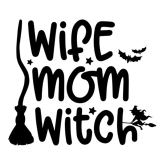 Wife Mom Witch