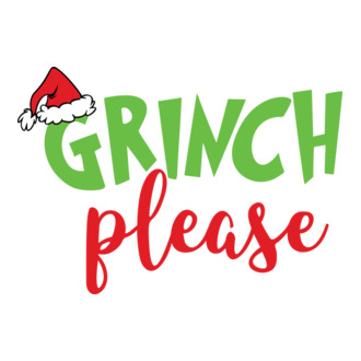grinch please