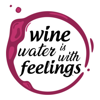 wine is water with feelings